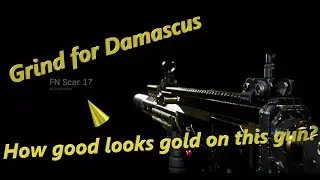 Grind for Damascus! FN Scar 17 - 5th golden AR! + Few best maps and spots for grinding out camos!