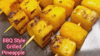 Grilled Pineapple Recipe | BBQ style Juicy Grilled Pineapple | Easy & quick Starter recipe