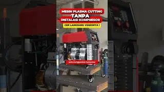 Mesin Plasma Cutting canggih tanpa perlu kompresor eksternal ! #cuttingplasma #daidencut70