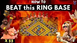 3 STAR RING Base Attack | Three Star Ring Bases TH13 | Town Hall 13