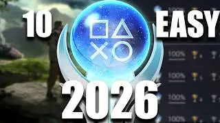 10 Easy Platinum Trophies You Will NEED to GET