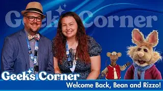 Welcome Back, Bean & Rizzo - Geeks Corner - Episode 796