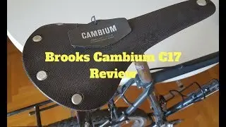 Brooks Cambium C17 Review - Is it good for bike touring?