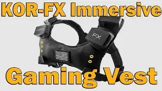 KOR-FX Immersive Haptic Feedback Gaming Vest Review