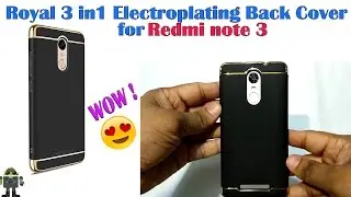 Royal 3 in1 Electroplating Back  Cover for Redmi Note 3