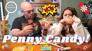 PENNY CANDY!! Two generations of family try old time candy classics from yesteryear 🍬😋