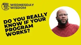 Do You Really Know If Your Program Works?