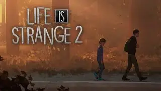 Life is Strange 2: Romans 3:23 & Homeward Bound Trophy (1/2)