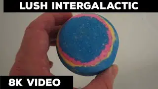 LUSH Intergalactic Bath Bomb Dissolving (8k Video)