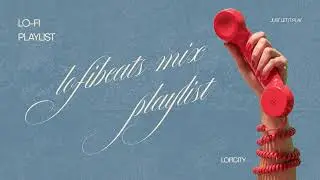 It’s Late. Don’t Think. Just Let This Play | Lofi Playlist