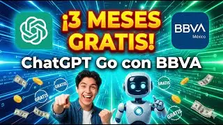C&oacute;mo activar los 3 meses gratis de ChatGPT Go con la promoci&oacute;n de BBVA M&eacute;xico.