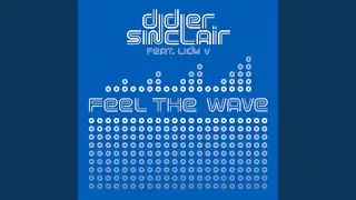 Feel the Wave