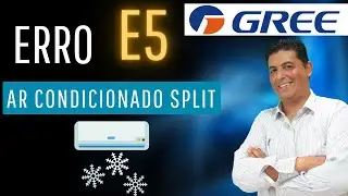 Ar Condicionado Split Gree  - Erro E5