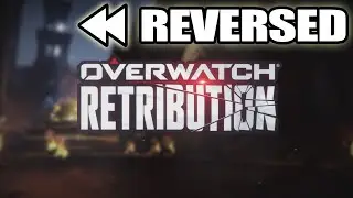 Overwatch: Archives Event - Retribution trailer REVERSED