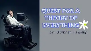 Quest for a theory of everything | Animation summary | +1 English | Class 11