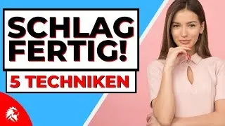 Schlagfertig werden: 5 effektive Techniken für souveränes Kontern