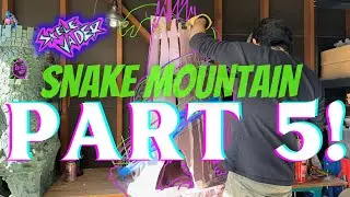 Let's Build SNAKE MOUNTAIN | Part 5 | How to make a HUGE MOTU playset! Also, more GRAYSKULL?!?