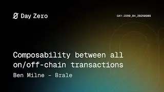 Composability between all on/off-chain transactions - Brale | Day Zero 04