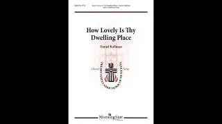How Lovely Is Thy Dwelling Place | Daniel Kallman