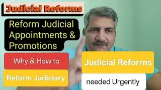 Judicial Reforms - Why & How to Reform Judiciary #viralvideo #youtubevideo 
