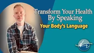 Transform Your Health by Speaking Your Body&rsquo;s Language | Doctor Riley