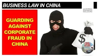 Guarding against corporate fraud in China