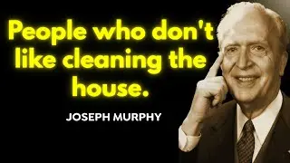 The Spiritual Meaning of Not Liking to Clean the House &mdash;Joseph Murphy and the Invisible Mental Order