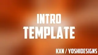 [PZ] [CM3] Free Intro Template #245 | Kxn