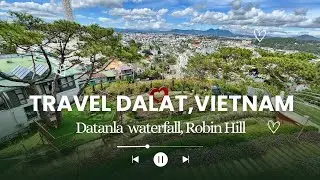 Ep. 146: 🇨🇳 Datanla Alpine Coaster Dalat | Robin Hill Cable Car | Sleeper Bus to Ho Chi Minh 