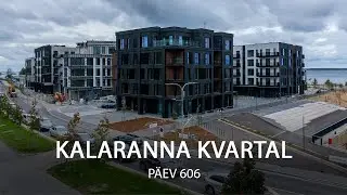 Kalaranna Kvartal Tallinn | Construction Day 606