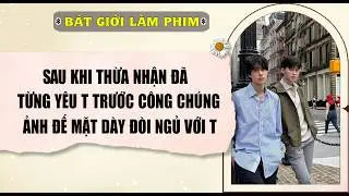 Audio truyện bl |  SAU KHI THỪA NHẬN ĐÃ TỪNG YÊU T TRƯỚC CÔNG CHÚNG | audio bl | Bát Giới Làm Phim