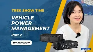 【TREK Show Time】Vehicle Power Management Part 2