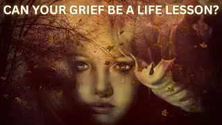 Symbolic Action 2: Grief's Lessons: Discovering Meaning in Loss