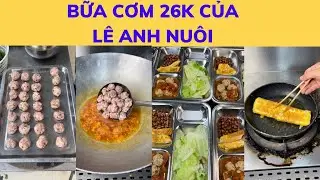 Bữa cơm 26k của L&ecirc; Anh Nu&ocirc;i tại c&ocirc;ng ty 26 - Bộ Quốc Ph&ograve;ng