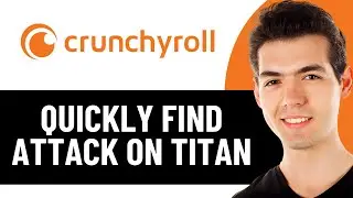 HOW TO QUICKLY FIND ATTACK ON TITAN ON CRUNCHYROLL 2026! (FULL GUIDE)
