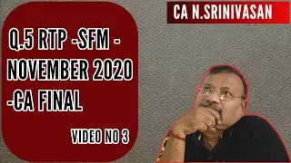 QUESTION #5, RTP - SFM- NOVEMBER 2020
