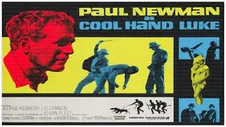 🎥 COOL HAND LUKE - 1967 - 🎥 Trailer with Full Movie Link