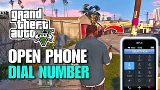 Как открыть телефон в GTA 5 и набрать номер?