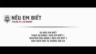 Lil'Shady -  Nếu Em Biết ft. ItsLee [Video Lyrics] @lilshadygvr #itslee #nhacrap #underground