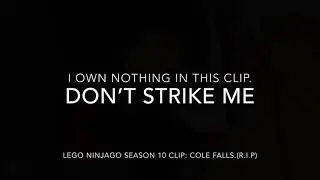 LEGO Ninjago season 10 clip: cole falls.(R.I.P)