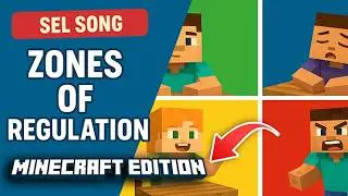Zones of Regulation Song (Minecraft Edition) | SEL for Kids