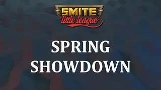 Smite Little League | Spring Showdown | 3v3 Tournament