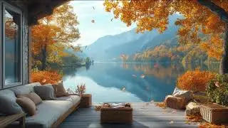 Cozy Autumn Lake Views | 2 Hours of Relaxing Jazz Music