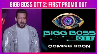 Bigg Boss OTT 2 Promo: Salman Khan Tells The Details | BB OTT 2 | Telly Fusion