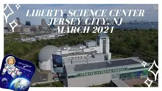 March 2021 - Family Trip to Liberty Science Center, NJ - Full 4K - NYC Skyline
