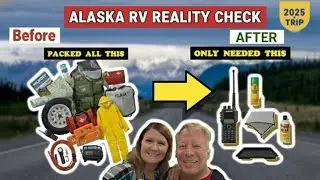 🦅 Alaska RV Trip: What We Actually Used vs Didn't (2025) 🐻