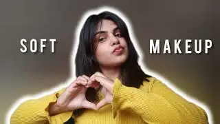 Everyday soft makeup tutorial 🎀🌻💄       #makeup #selfcare #softmakeuplook 