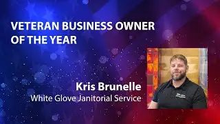 2025 Veteran Business Owner of the Year: Kris Brunelle