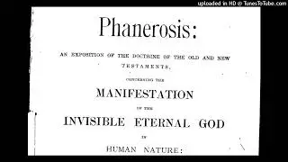 Phanerosis Audiobook The Man of the One Spirit: 