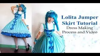 ♣ DIY Simple Sweet Jumper skirt ♣ Lolita Tutorial Series